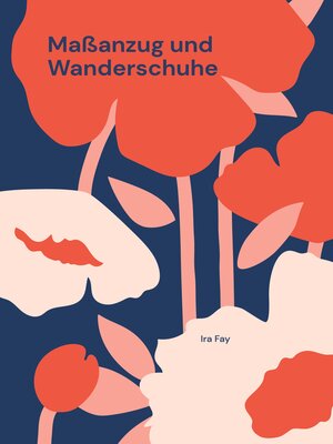 cover image of Maßanzug und Wanderschuhe